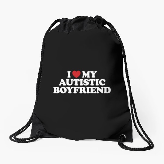 I Love My Autistic Boyfriend I Heart Groovy Drawstring Bags