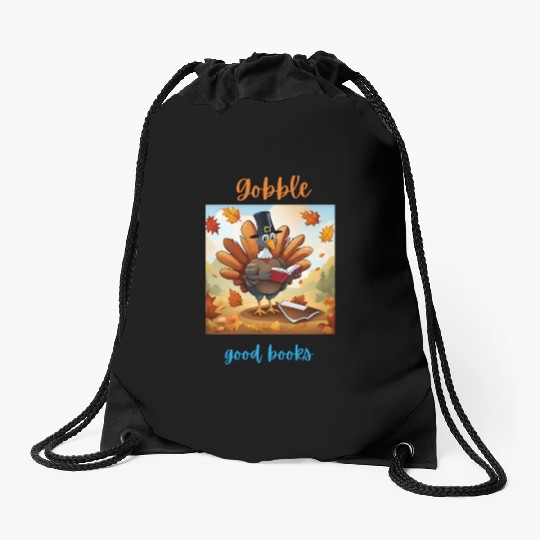 Gobble Good Book Thanksgiving Library Turkey Fall Drawstring Bags