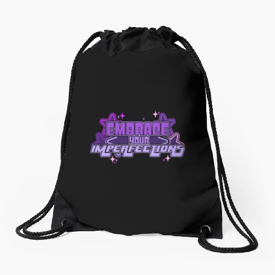Embrace Your Imperfections Positivity Quote Y2K Ae Drawstring Bags