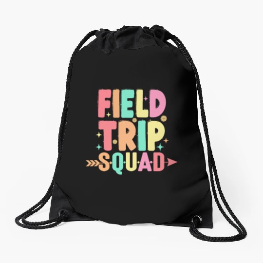 First Grade Field Trip Squad Teacher Students Drawstring Bags
