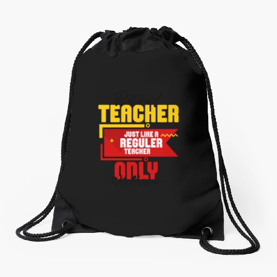 Retired Teacher Just Like A Reguler Teacher Only Drawstring Bags