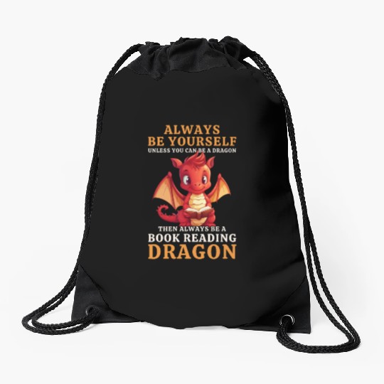 "Always Be Yourself" - Book Reading Red Dragon Drawstring Bags