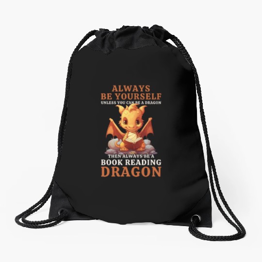 "Always Be Yourself" - Book Reading Yellow Dragon Drawstring Bags