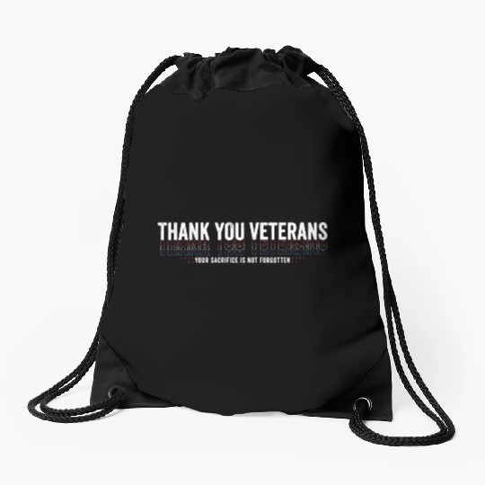 Thank You Veterans! Thank You For Your Service Drawstring Bags