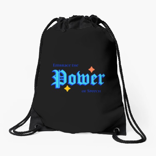 Writer: Embrace the power of speech Drawstring Bags