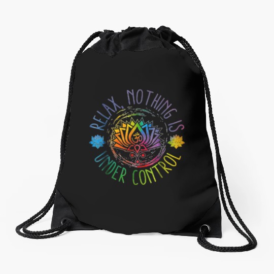Buddha Quotes Relax Nothing Is Under Control Drawstring Bags