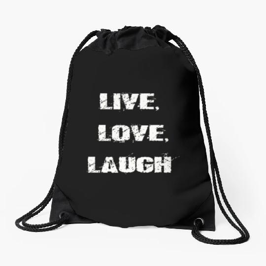 live love laugh Drawstring Bags
