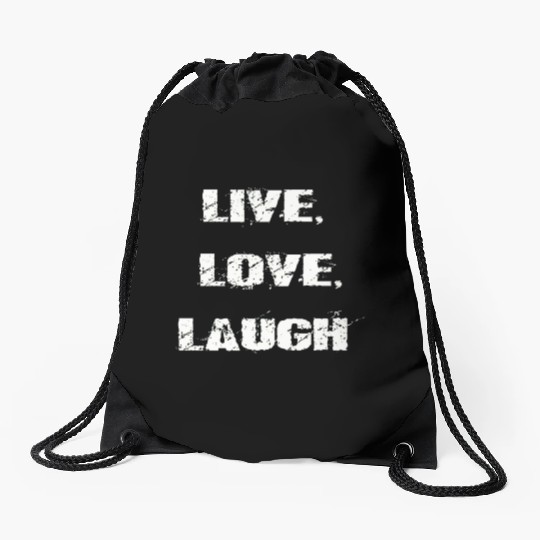 live love laugh Drawstring Bags