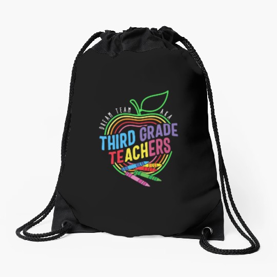 Teacher Drawstring Bags, Dream Team Aka Third Grade