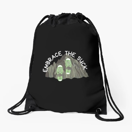 Embrace the Suck! Drawstring Bags