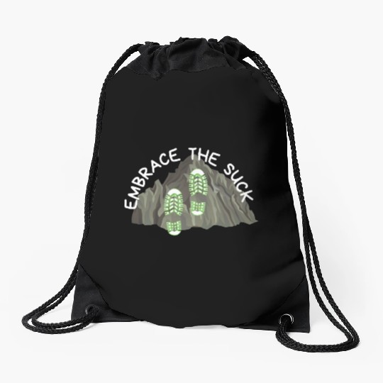 Embrace the Suck! Drawstring Bags