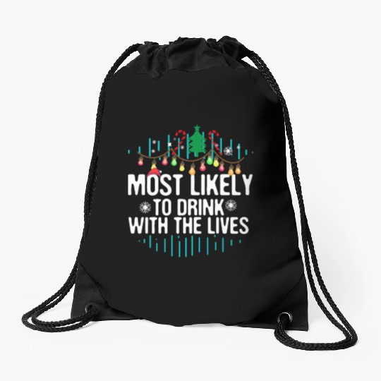 Most Likely to Drink With The Elves elf Christma Drawstring Bags