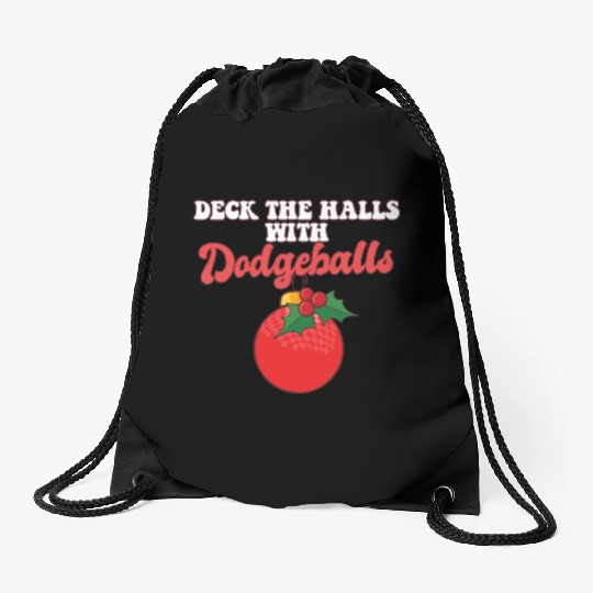 Dodgeball Player Coach Christmas Balls Deck The Drawstring Bags