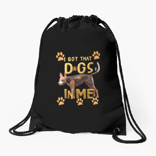 i got that dog in me xray funny saying meme Drawstring Bags