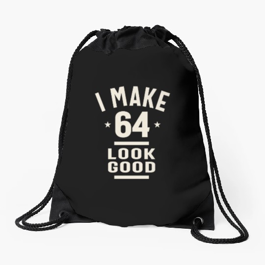 1959 I Make 64 Look Good - 64th Birthday Drawstring Bags