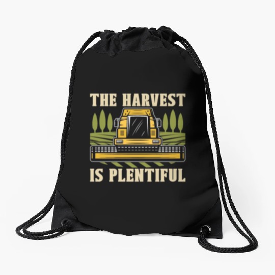 The Harvest Is Plentiful Farming Combine Harvester Drawstring Bags