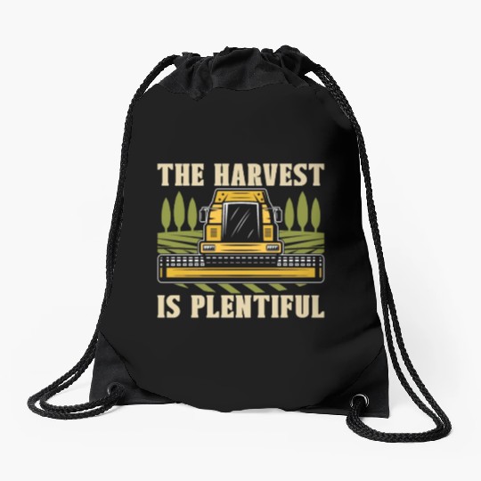 The Harvest Is Plentiful Farming Combine Harvester Drawstring Bags