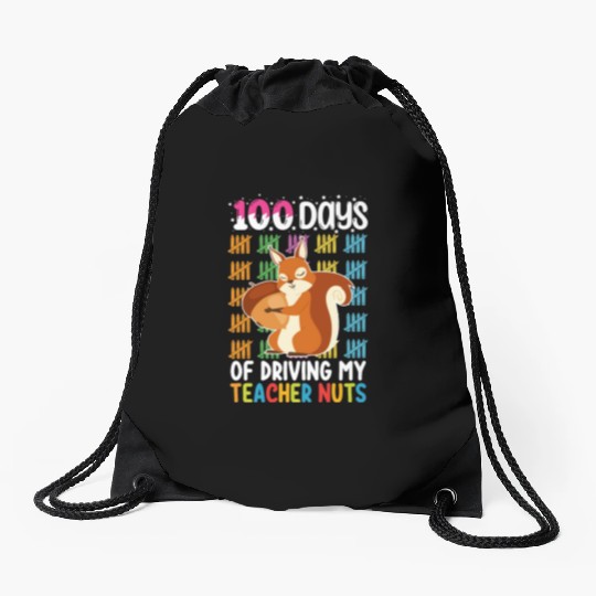 100 Days Of Driving My Teacher Nuts Squirrel Drawstring Bags