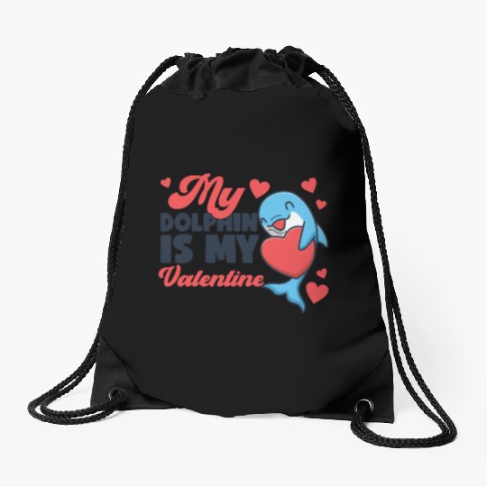 Dolphin Valentines Day My Dolphin Drawstring Bags