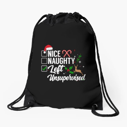 Christmas Nice Naughty Left Unsupervised Reindeer Drawstring Bags