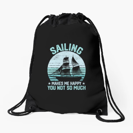 Happy Sailing Drawstring Bags Unisex Sailing Drawstring Bags Funny