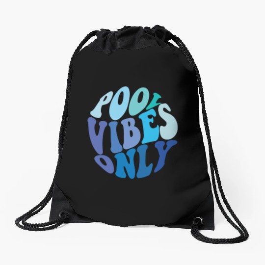 Pool Vibes Only Funny Swimming Pool Swim Team Drawstring Bags
