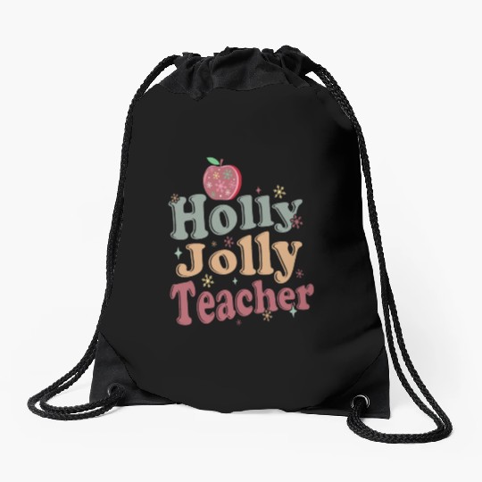 Holly Jolly Teacher Drawstring Bags