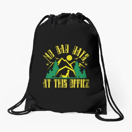 No bad days at this office Drawstring Bags