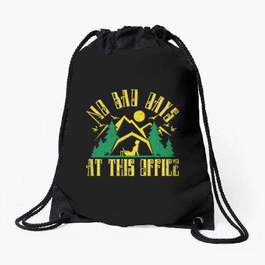 No bad days at this office Drawstring Bags