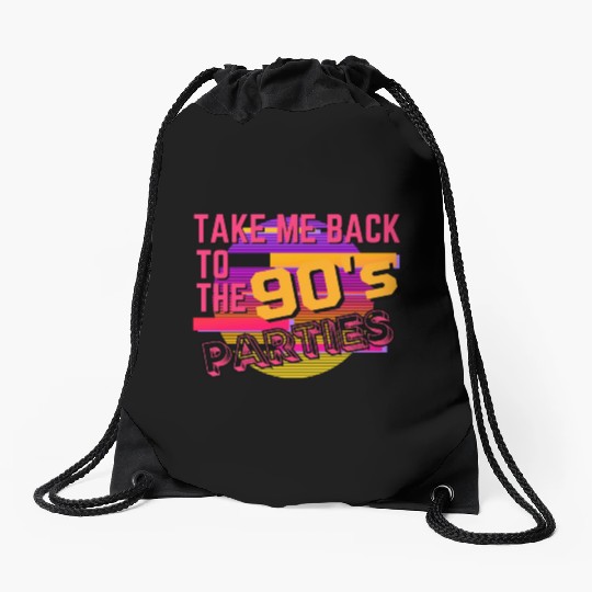 Take me back to the 90's Parties Drawstring Bags