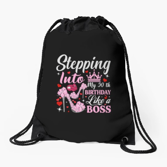 stepping into my 50th birthday like a boss Drawstring Bags