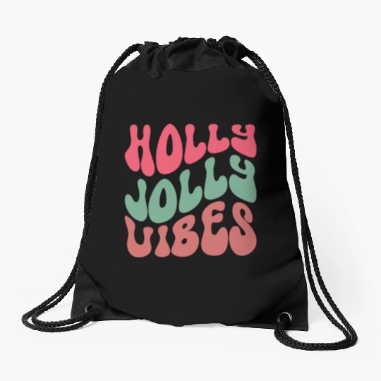 Holly jolly vibes, Xmas Quotes, Christmas Gifts Drawstring Bags