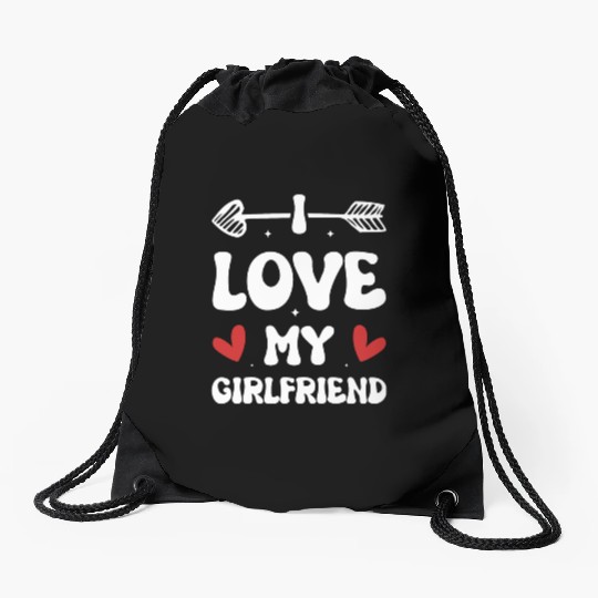 I love my Girlfriend Drawstring Bags