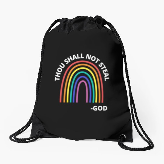 Thou Shall Not Steal Rainbow God Christian Drawstring Bags