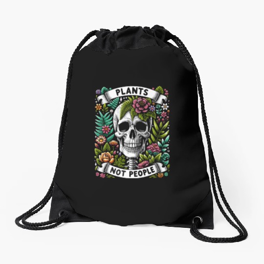 Plants Not People Plants Gardener Gardening Drawstring Bags
