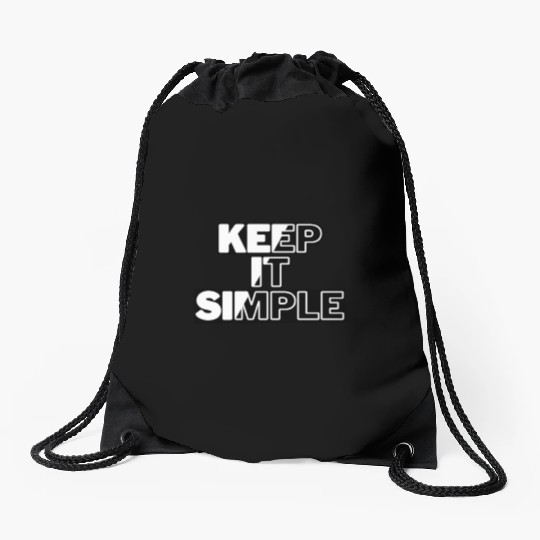 keep it simple Drawstring Bags