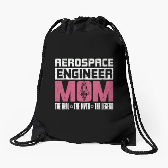 Aerospace Engineer Mom The Idol The Myth Aviation Drawstring Bags