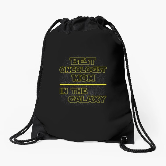 Best Oncologist Mom In The Galaxy Mother's Day Drawstring Bags