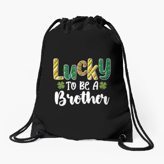 Lucky To Be A Brother Family St Patrick's Day Drawstring Bags