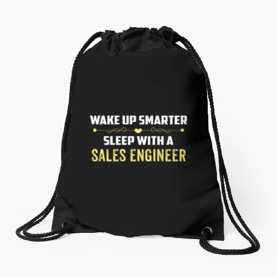 Wake Up Smarter Sleep With A SALES ENGINEER Drawstring Bags