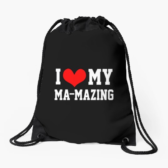 I Love My Mama Amazing Puns Fun Mothers Day Kids Drawstring Bags