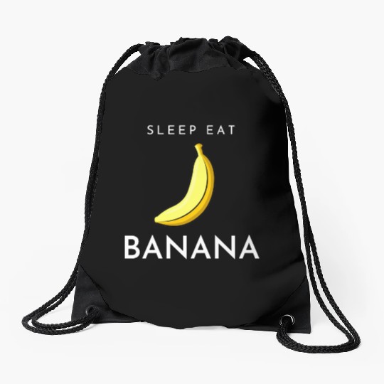 SLEEP EAT BANANA Drawstring Bags