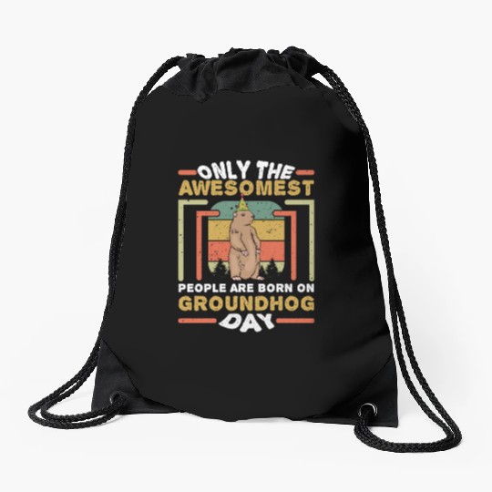 Awesomest People Born Groundhog Day Retro Vintage Drawstring Bags
