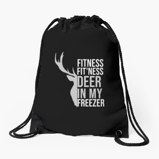 I'm Into Fitness Fit'Ness Deer In My Freezer Deer Drawstring Bags