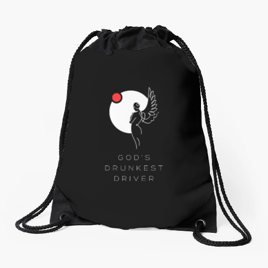 God's Drunkest Driver Drawstring Bags