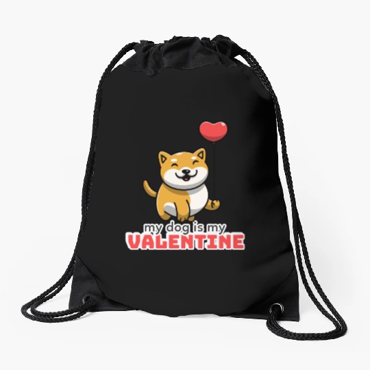 My dog is my valentine, funny cute valentine's day Drawstring Bags