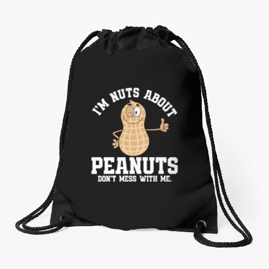I’m Nuts About Peanuts - Peanut Farmer Drawstring Bags