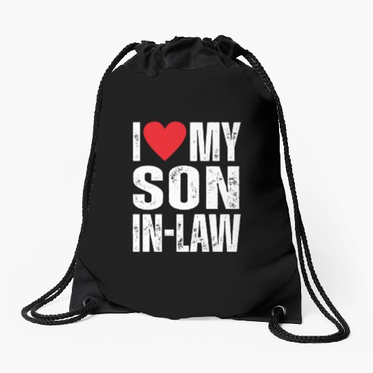 I Love My Son in Law Drawstring Bags