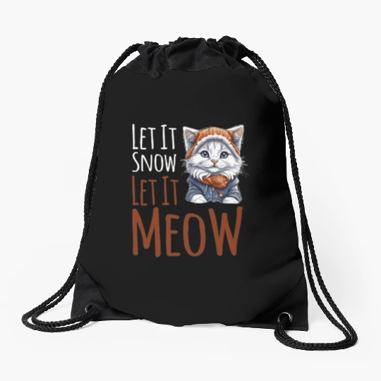 Let It Snow Let It Meow Drawstring Bags