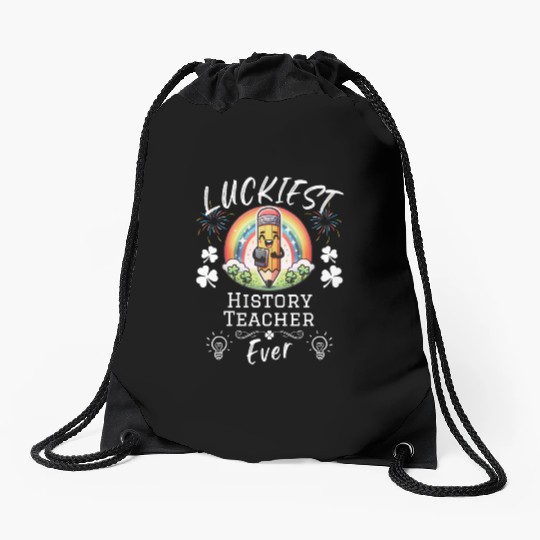 Luckiest History Teacher School Drawstring Bags